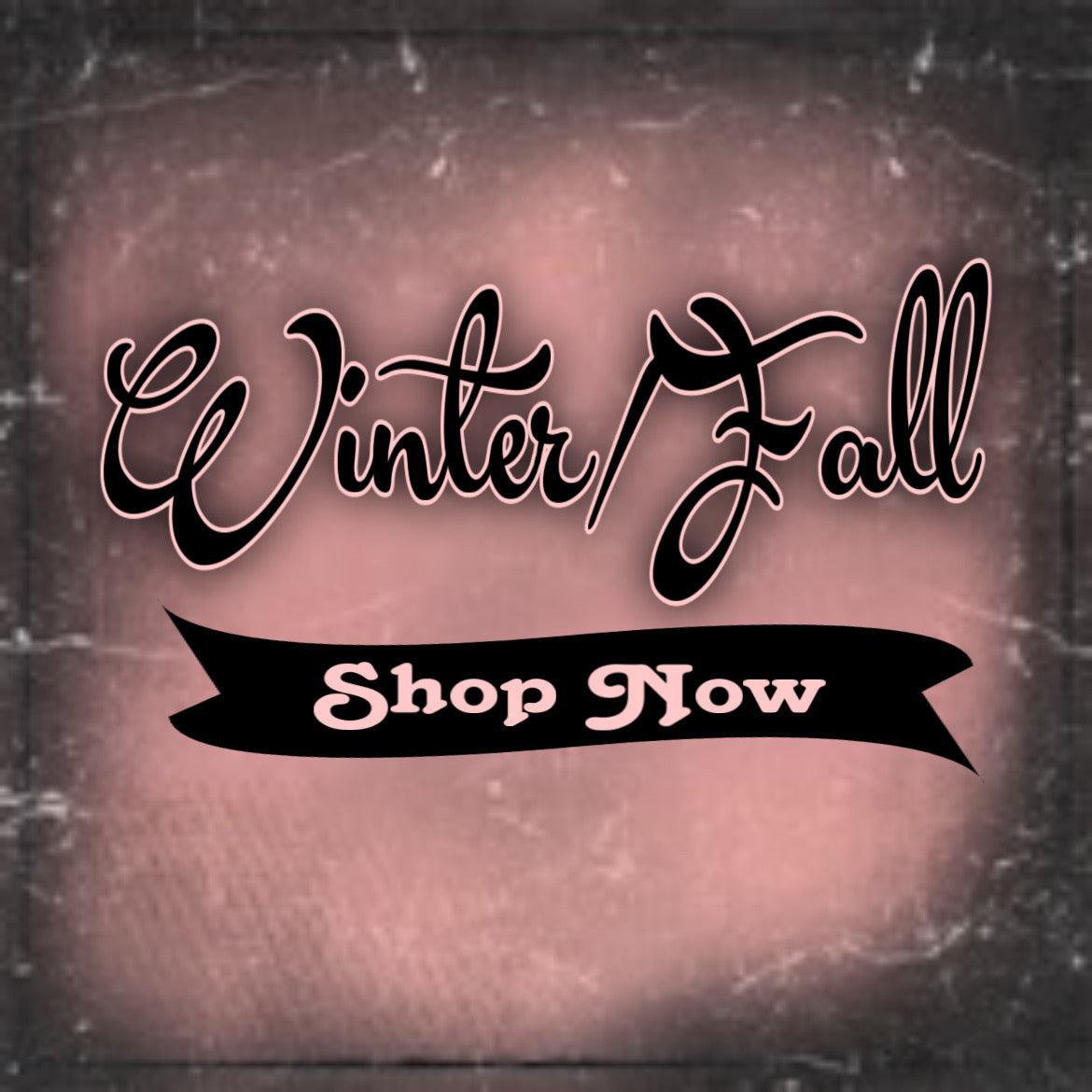 Winter/Fall Collections